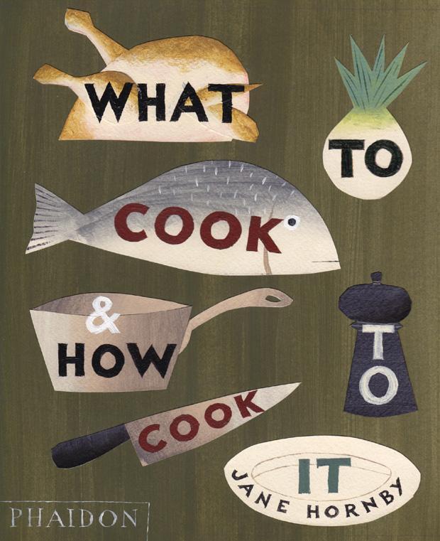 Cover: 9780714859019 | What to Cook and How to Cook It | Jane Hornby | Buch | Englisch | 2010