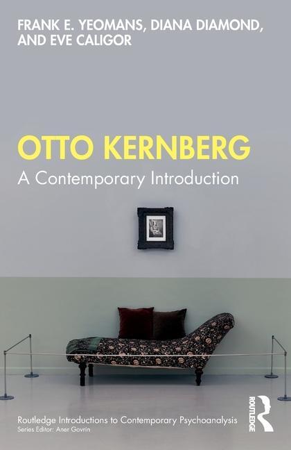 Cover: 9780367513344 | Otto Kernberg | A contemporary Introduction | Diana Diamond (u. a.)