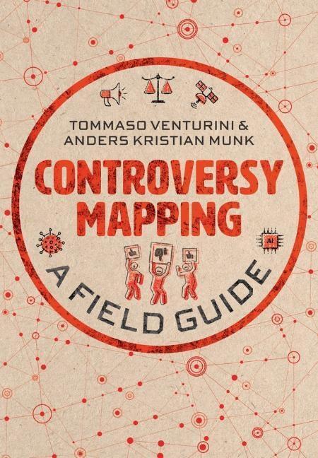 Cover: 9781509544516 | Controversy Mapping | A Field Guide | Tommaso Venturini (u. a.) | Buch