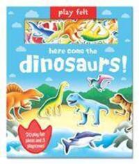 Cover: 9781787007482 | Play Felt Here Come the Dinosaurs - Activity Book | Dinosaurs | Wren