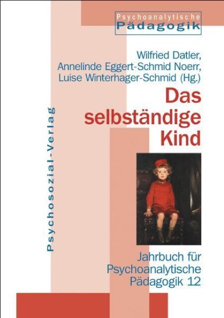 Cover: 9783898061650 | Das selbständige Kind | Noerr | Taschenbuch | 222 S. | Deutsch | 2002