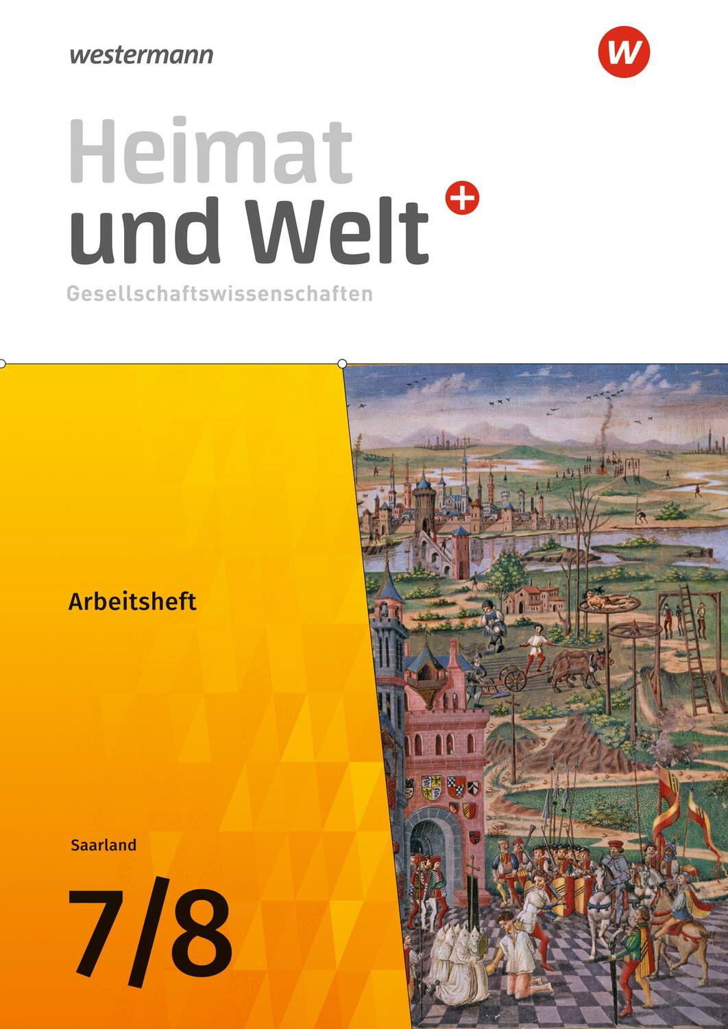 Cover: 9783141132380 | Heimat und Welt Plus Gesellschaftswissenschaften 7 / 8....