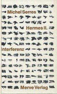 Cover: 9783883960869 | Hermes | Interferenz, Hermes II | Michel Serres | Buch | 340 S. | 1992