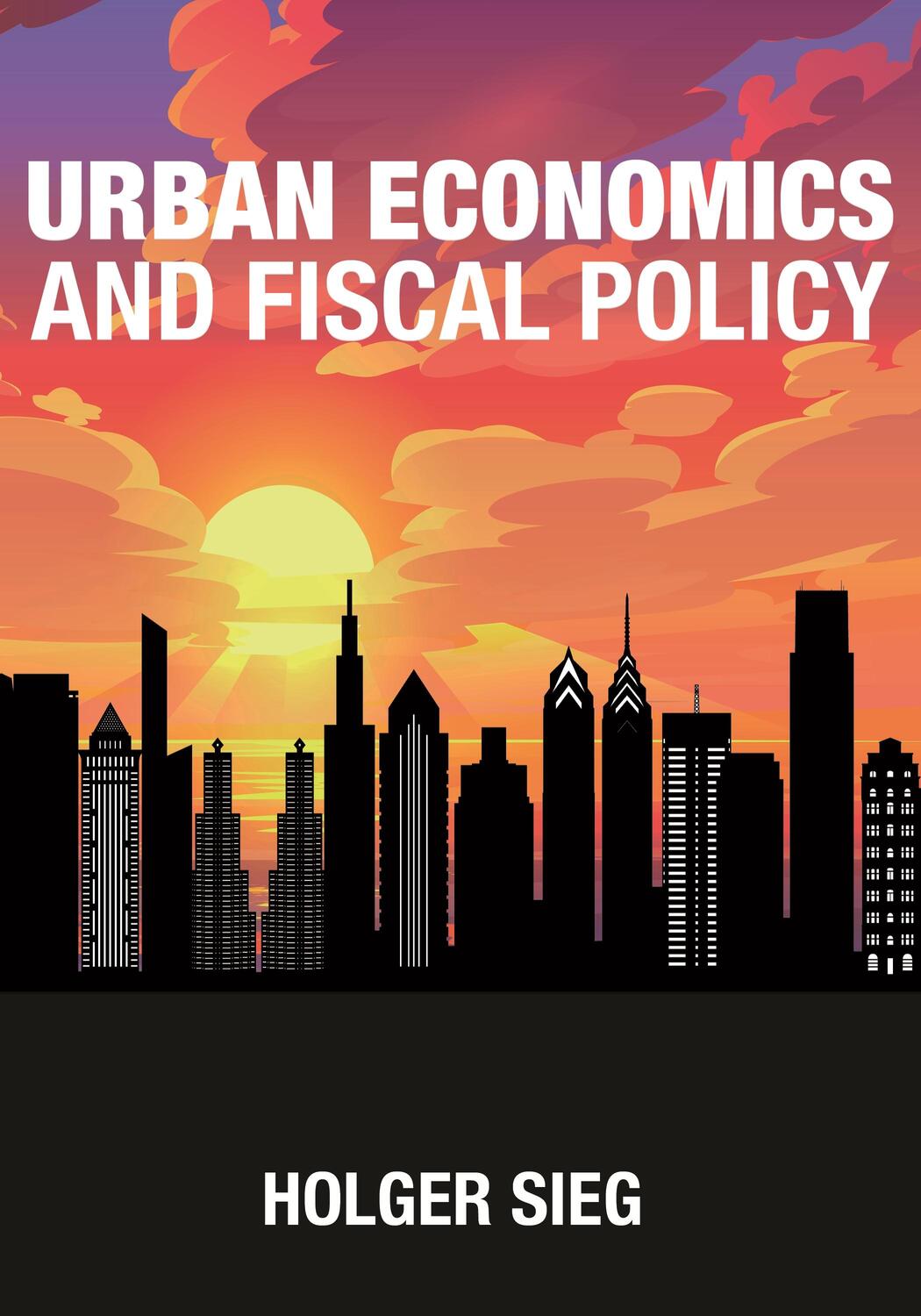 Cover: 9780691190846 | Urban Economics and Fiscal Policy | Holger Sieg | Buch | Gebunden