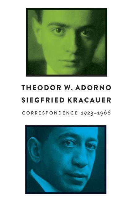 Cover: 9780745649238 | Correspondence | 1923 - 1966 | Theodor W Adorno (u. a.) | Buch | 2020