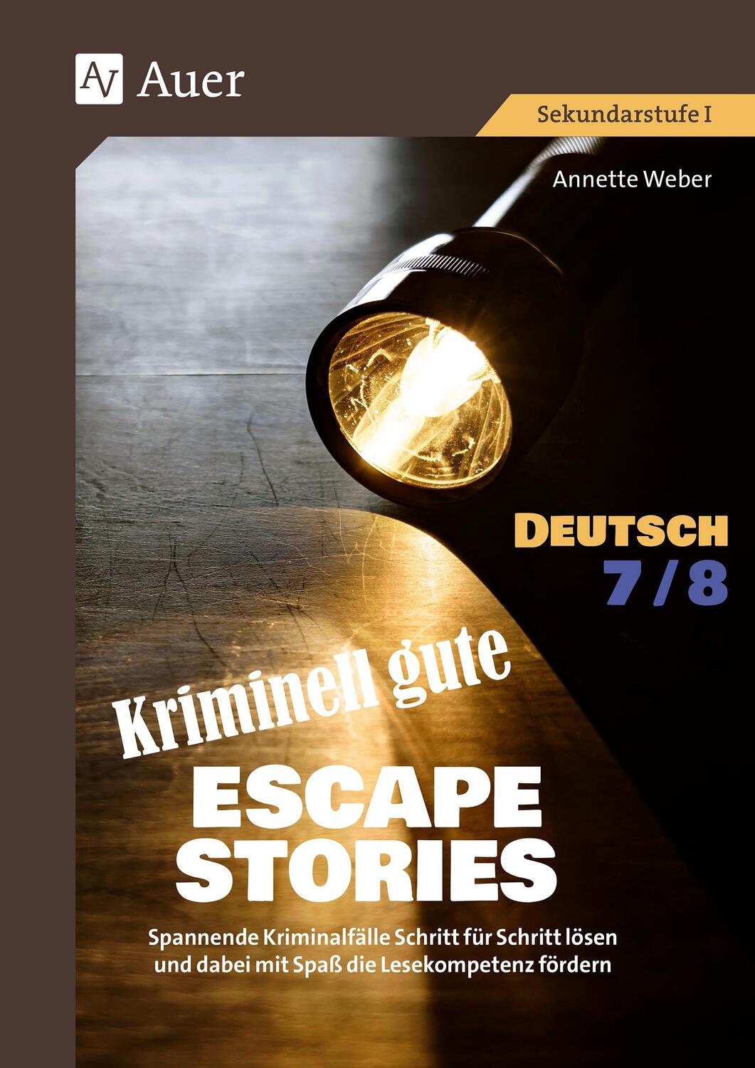 Cover: 9783403089735 | Kriminell gute Escape Stories Deutsch 7-8 | Annette Weber | Buch