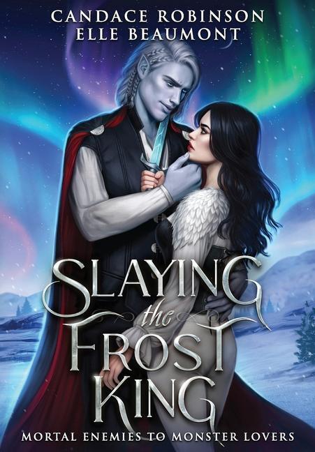 Cover: 9781958673386 | Slaying the Frost King | Candace Robinson (u. a.) | Buch | Englisch