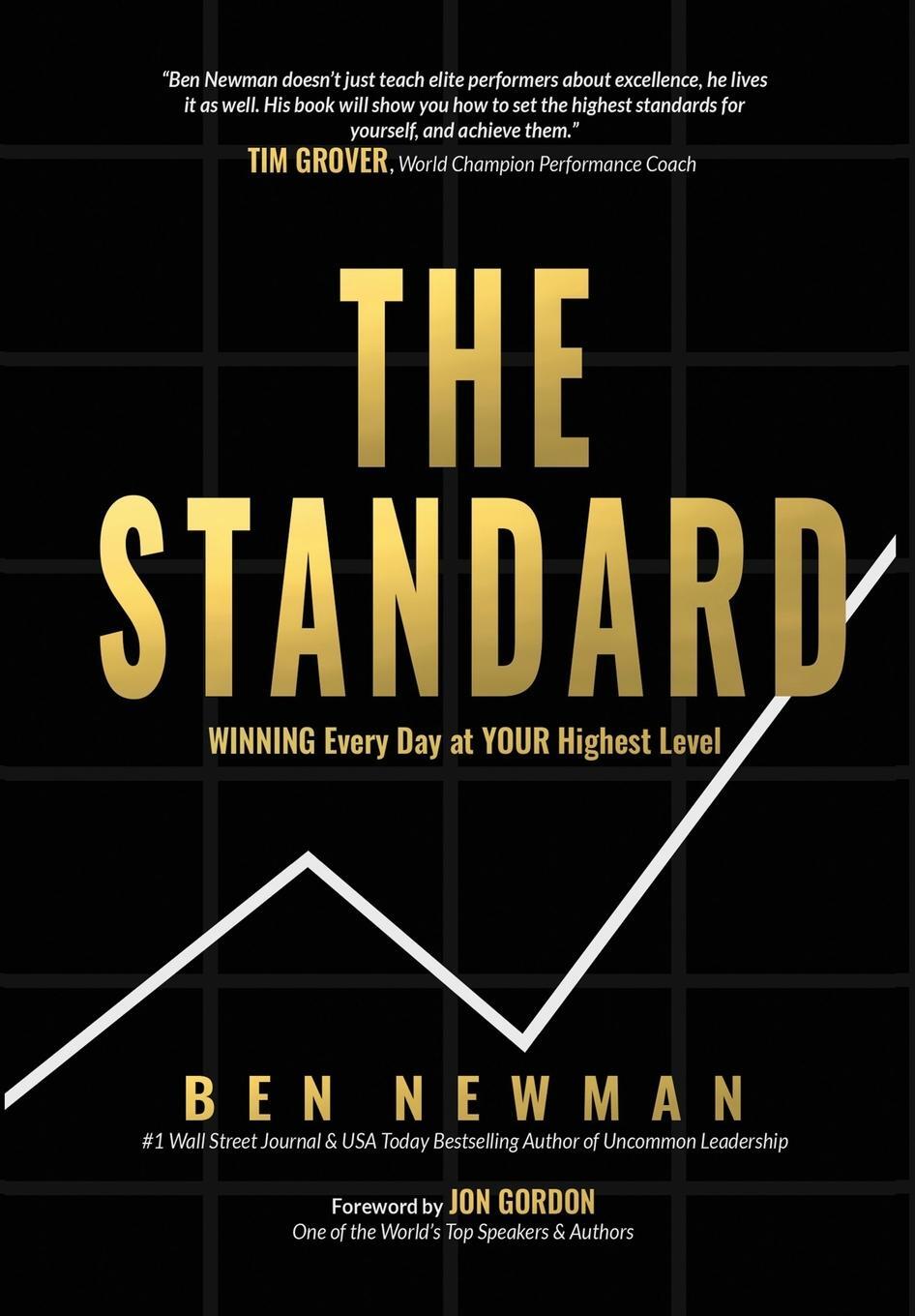 Cover: 9781961189508 | The Standard | WINNING Every Day at YOUR Highest Level | Ben Newman