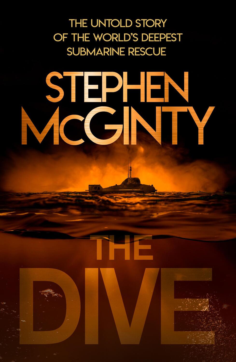 Cover: 9780008410780 | The Dive | The Untold Story of the World's Deepest Submarine Rescue