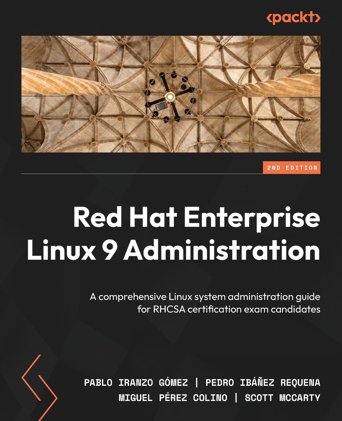 Cover: 9781803248806 | Red Hat Enterprise Linux 9 Administration - Second Edition | Requena
