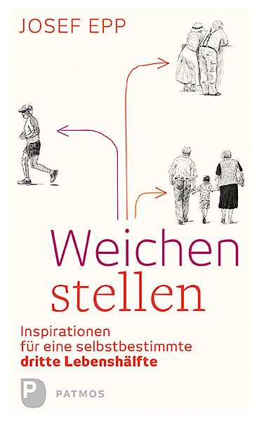 Cover: 9783843608190 | Weichen stellen | Josef Epp | Buch | Mit Lesebändchen | 2016