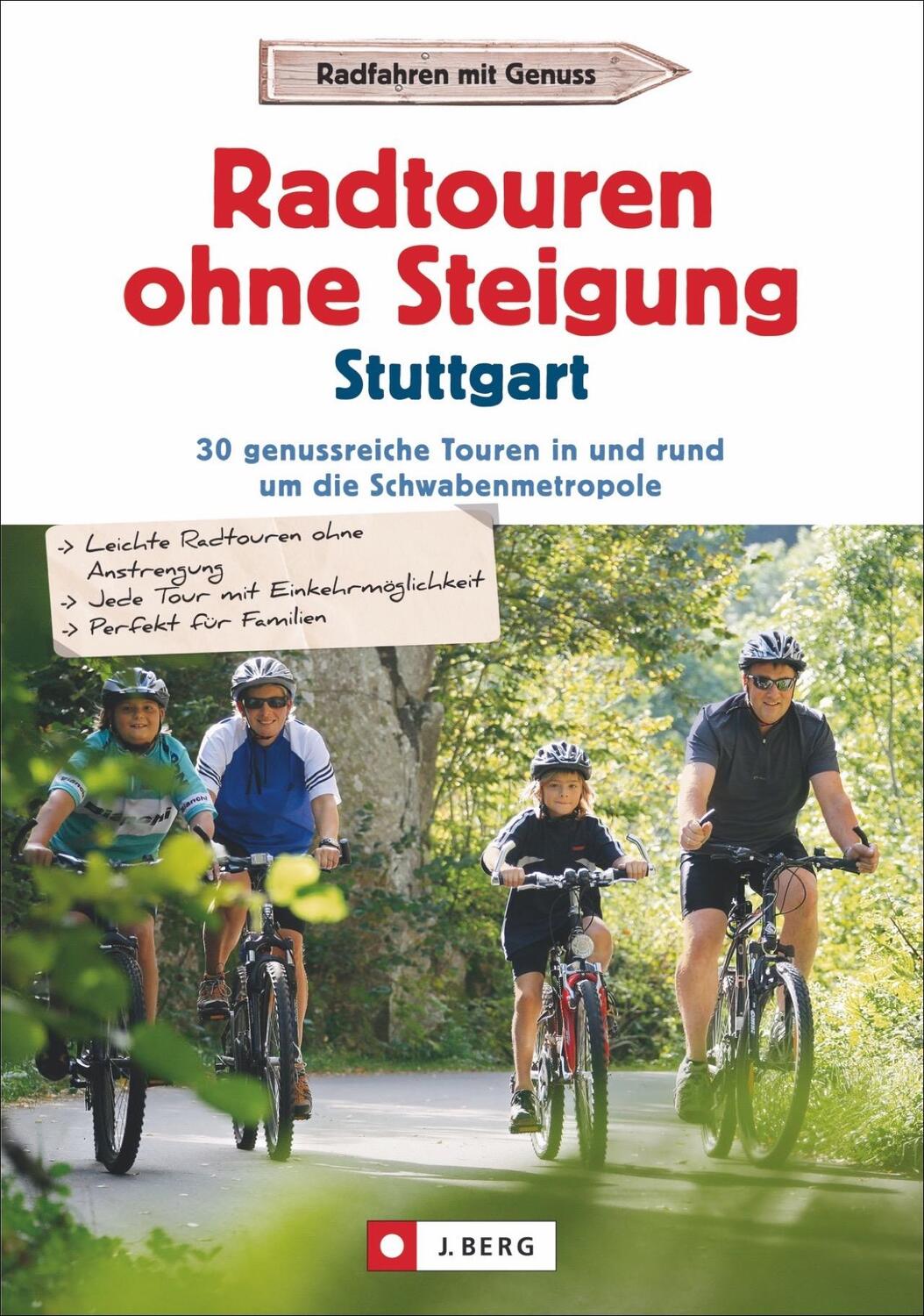 Cover: 9783862465651 | Radtouren ohne Steigung Stuttgart | Anne Abelein (u. a.) | Taschenbuch