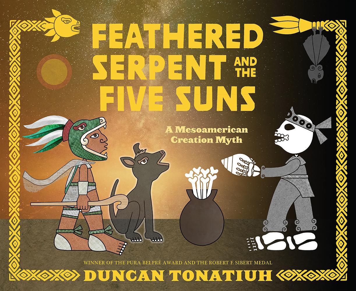 Cover: 9781419746772 | Feathered Serpent and the Five Suns | A Mesoamerican Creation Myth