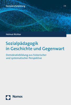 Cover: 9783848789191 | Sozialpädagogik in Geschichte und Gegenwart | Helmut Richter | Buch