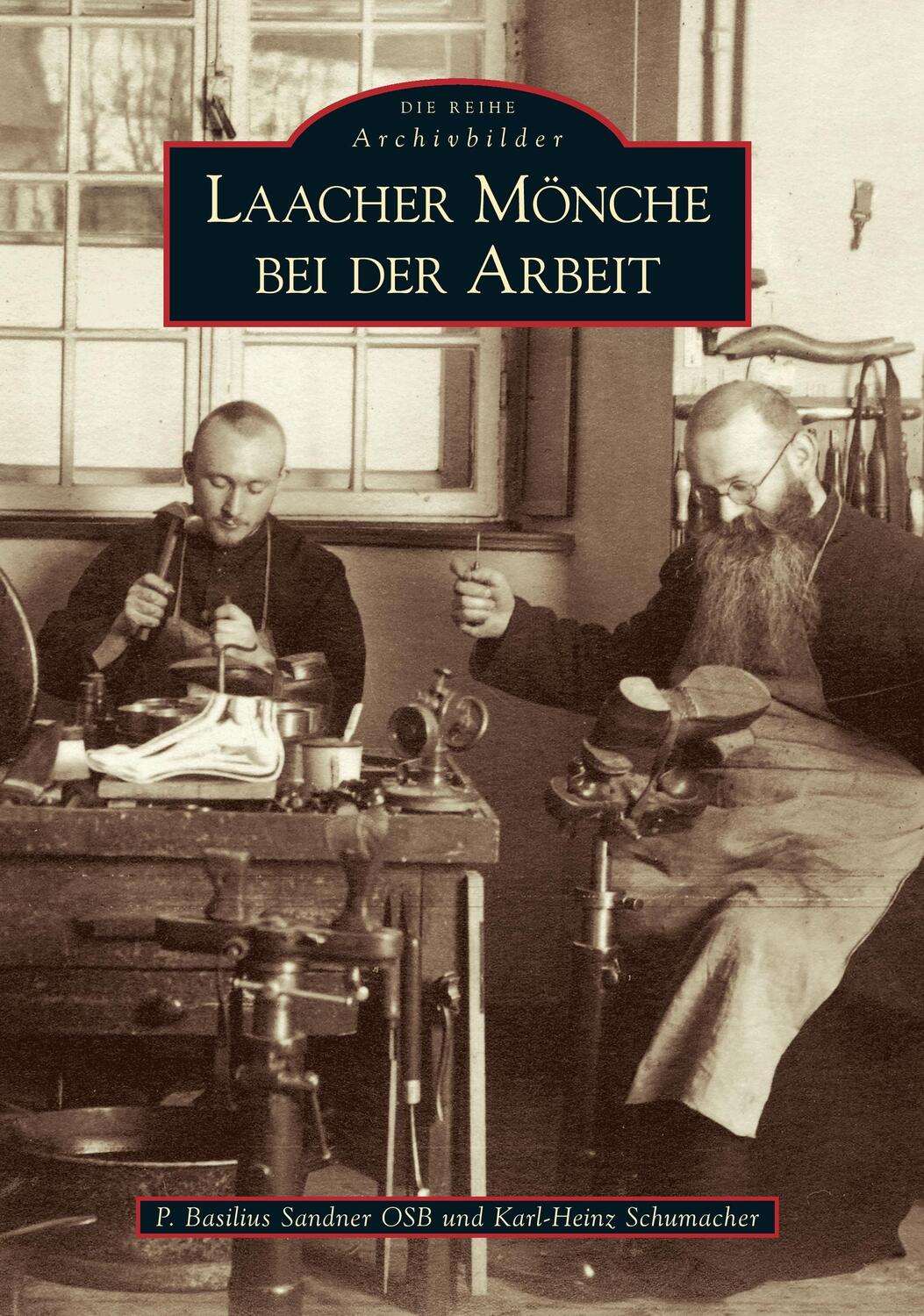 Cover: 9783866802964 | Laacher Mönche bei der Arbeit | Karl-Heinz Schumacher (u. a.) | Buch