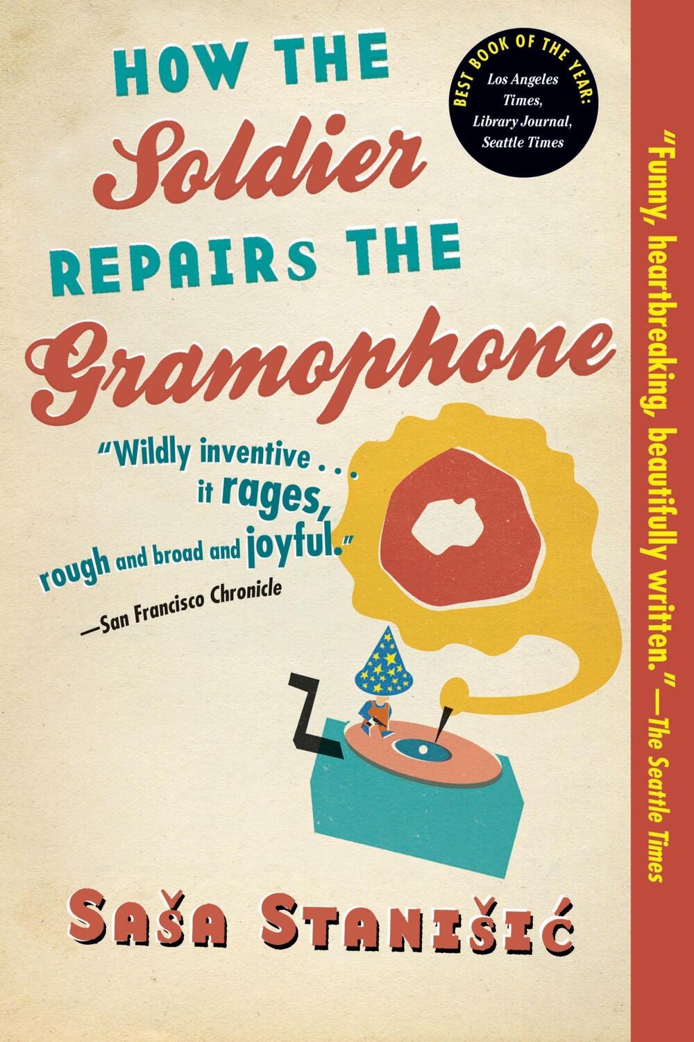 Cover: 9780802144225 | How the Soldier Repairs the Gramophone | Sasa Stanisic | Taschenbuch