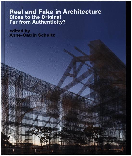 Cover: 9783869050188 | Real and Fake in Architecture | Anne-Catrin Schultz | Buch | 232 S.