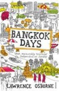 Cover: 9780099535973 | Bangkok Days | Lawrence Osborne | Taschenbuch | Englisch | 2010