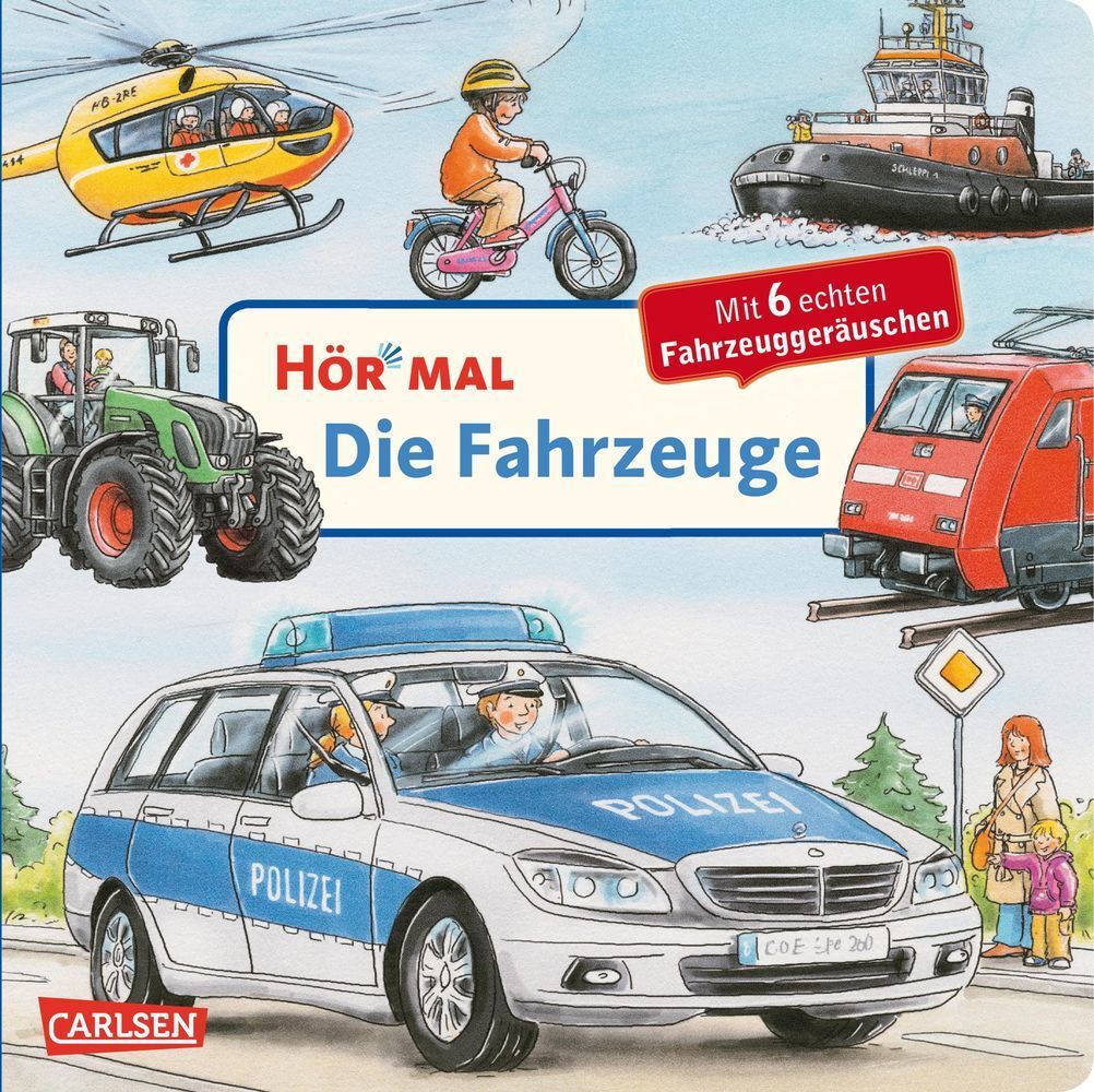 Cover: 9783551250414 | Hör mal (Soundbuch): Die Fahrzeuge | Tönendes Buch | Christian Zimmer