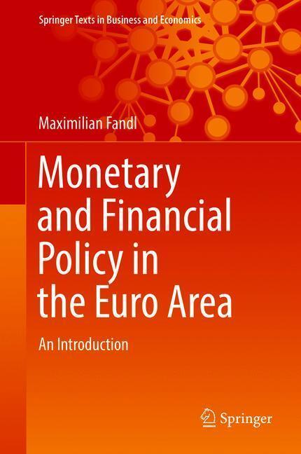 Cover: 9783319726427 | Monetary and Financial Policy in the Euro Area | An Introduction