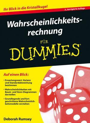 Cover: 9783527713257 | Wahrscheinlichkeitsrechnung für Dummies | Deborah J. Rumsey | Buch