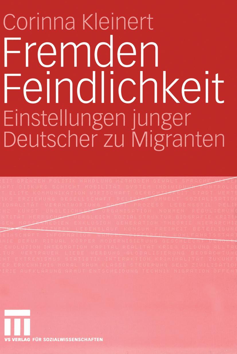 Cover: 9783531142029 | Fremden Feindlichkeit | Einstellungen junger Deutscher zu Migranten