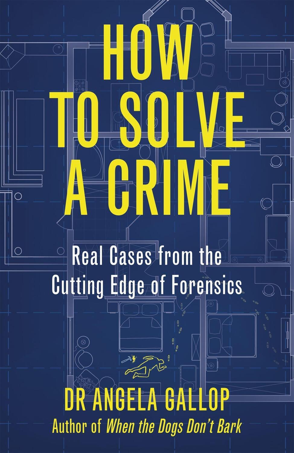 Cover: 9781529331349 | How to Solve a Crime | Stories from the Cutting Edge of Forensics