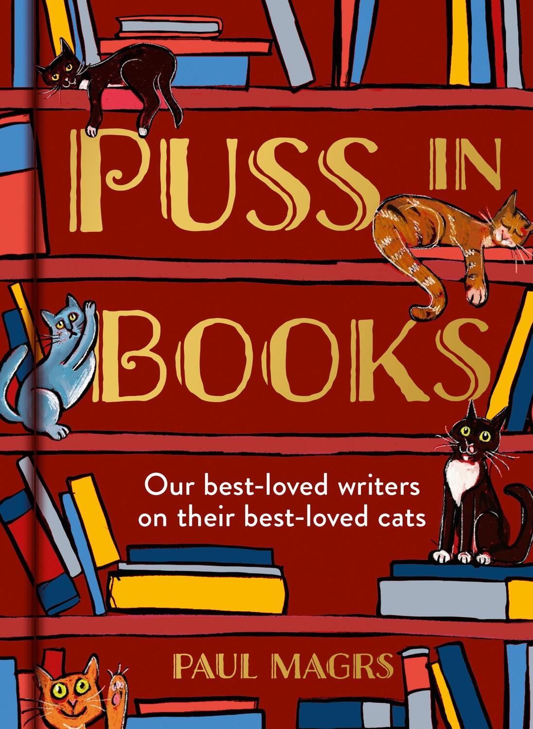 Cover: 9780008605377 | Puss in Books | Our Best-Loved Writers on Their Best-Loved Cats | Buch