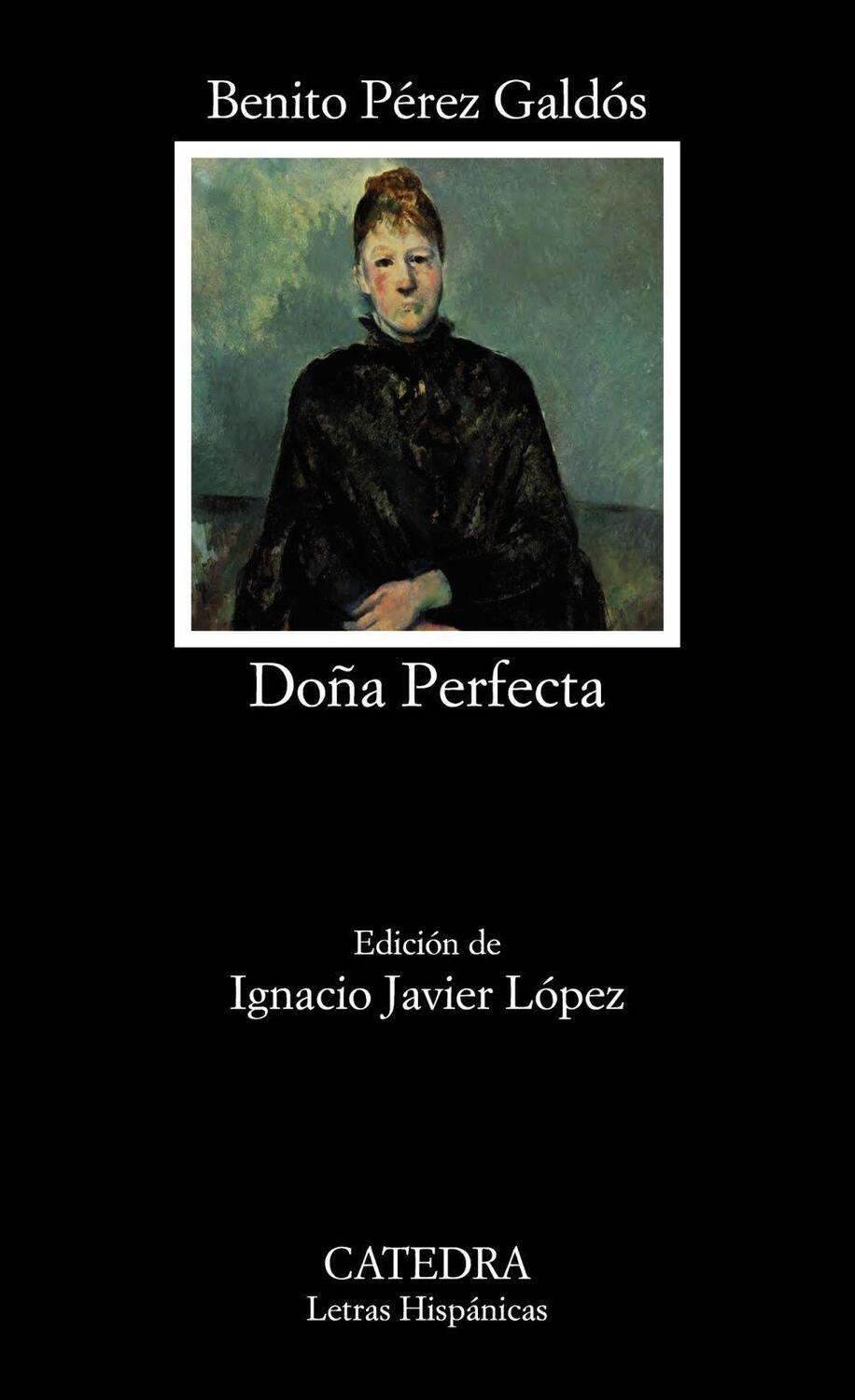 Cover: 9788437637396 | Doña Perfecta | Benito Pérez Galdós | Taschenbuch | Spanisch | 2018