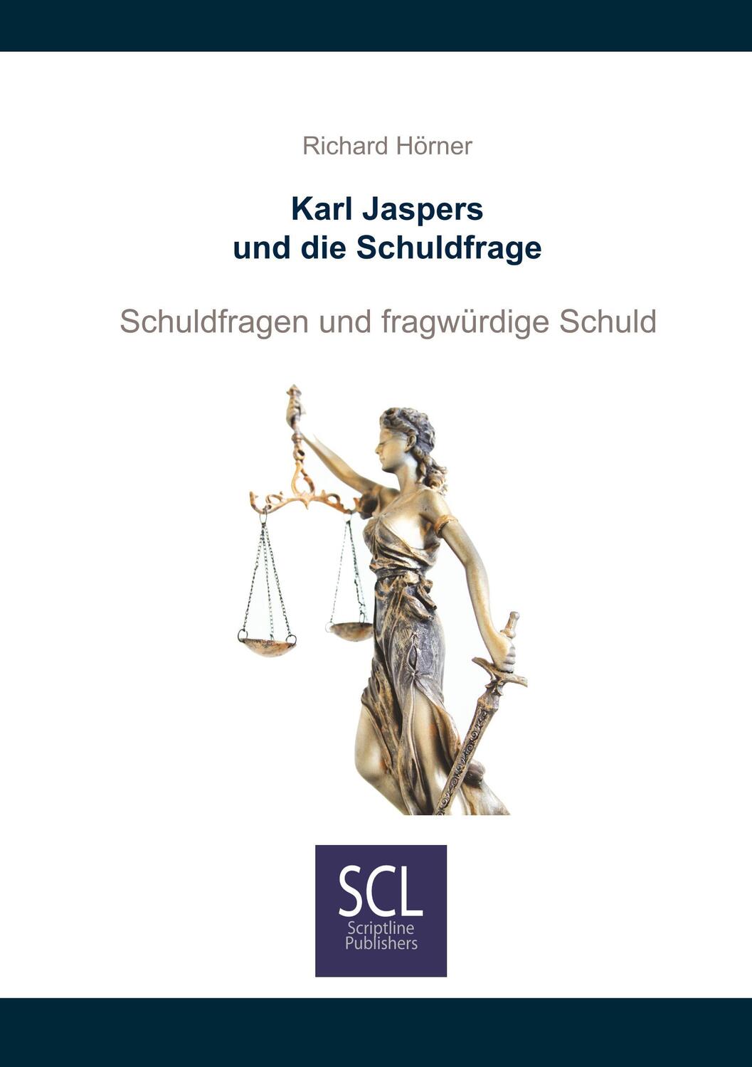 Cover: 9783938846575 | Karl Jaspers und die Schuldfrage | Schuldfragen und fragwürdige Schuld