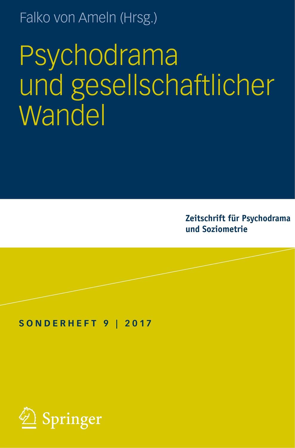 Cover: 9783658205270 | Psychodrama und gesellschaftlicher Wandel | Falko Von Ameln | Buch