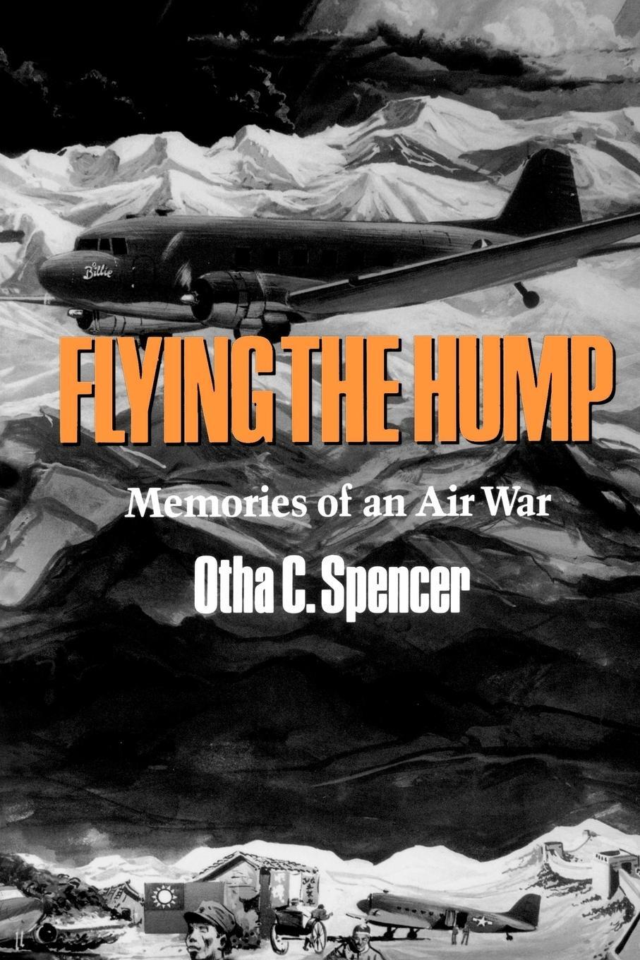 Cover: 9780890966242 | Flying the Hump | Otha C. Spencer | Taschenbuch | Paperback | Englisch