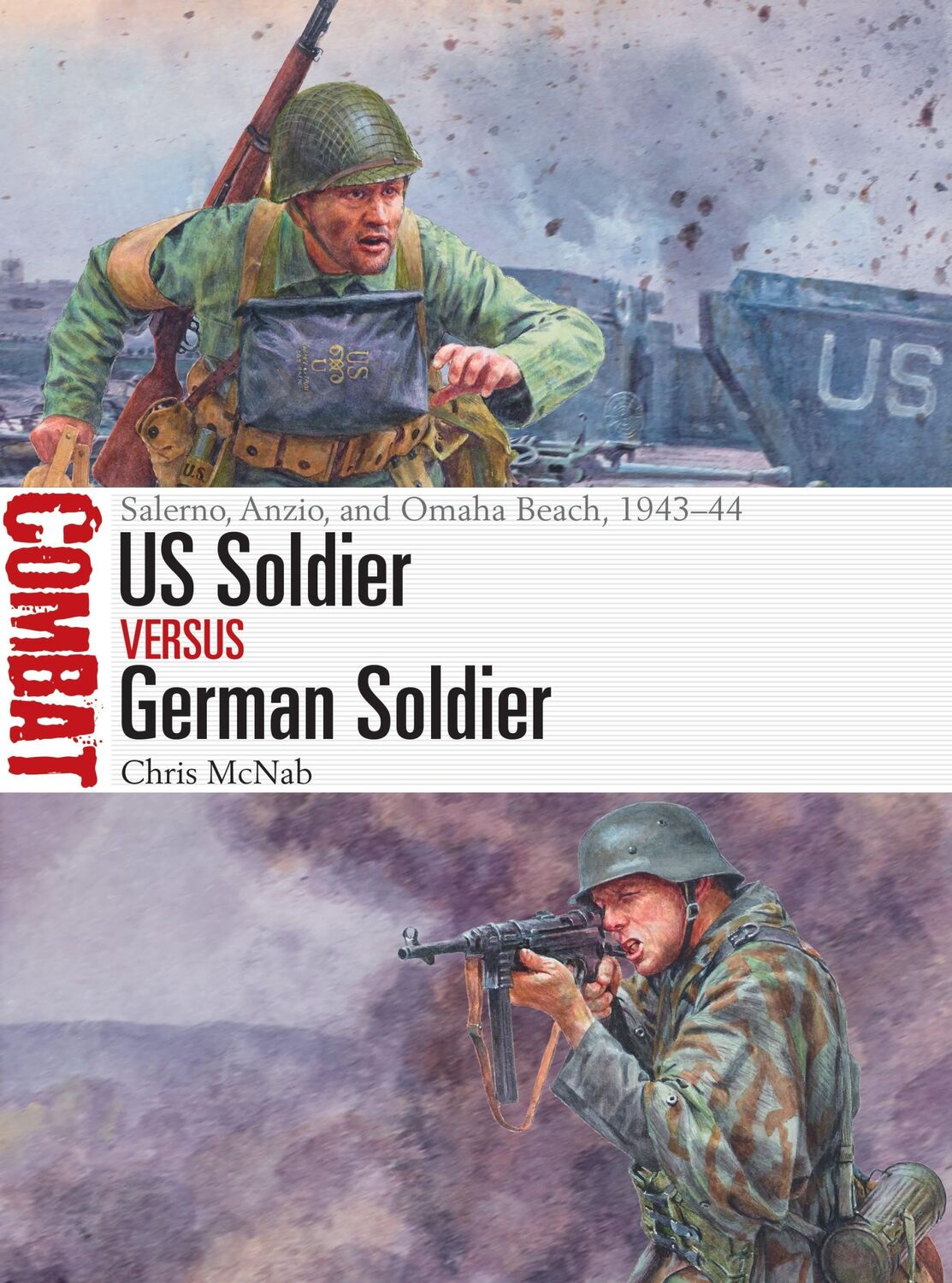 Cover: 9781472838346 | US Soldier vs German Soldier | Chris McNab | Taschenbuch | Englisch