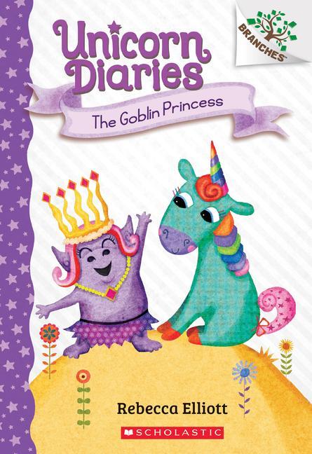 Cover: 9781338323450 | The Goblin Princess: A Branches Book (Unicorn Diaries #4) | Elliott