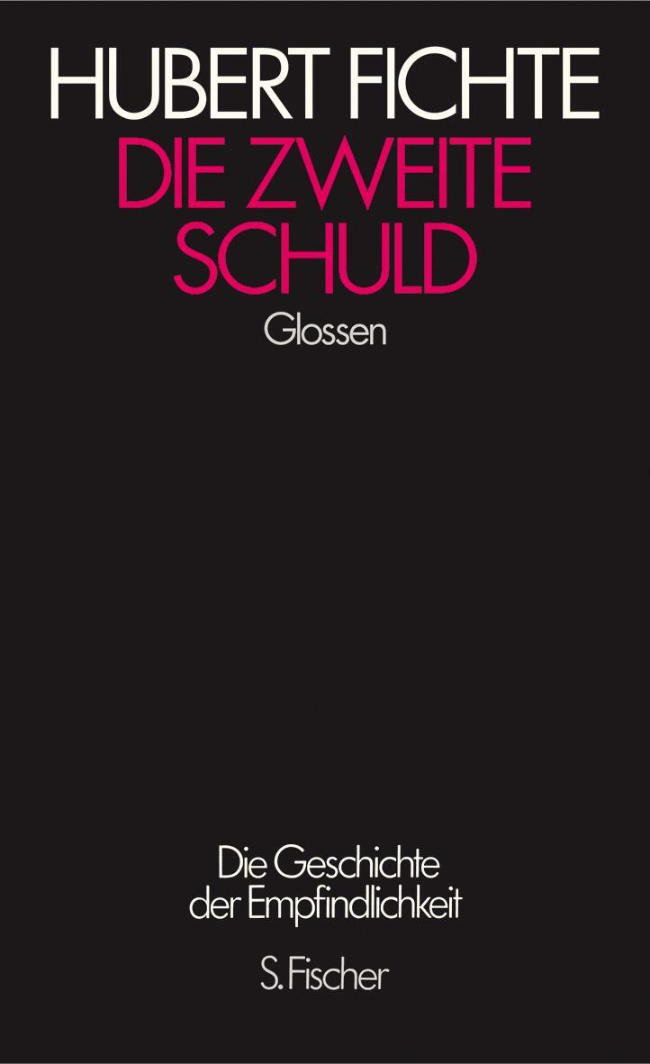 Cover: 9783100207517 | Die zweite Schuld | Hubert Fichte | Buch | 344 S. | Deutsch | 2006