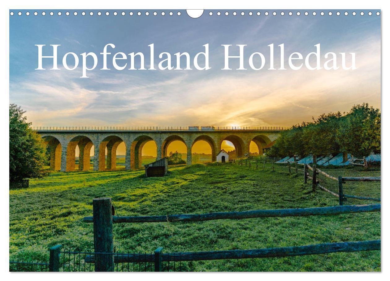Cover: 9783675451506 | Hopfenland Holledau (Wandkalender 2024 DIN A3 quer), CALVENDO...