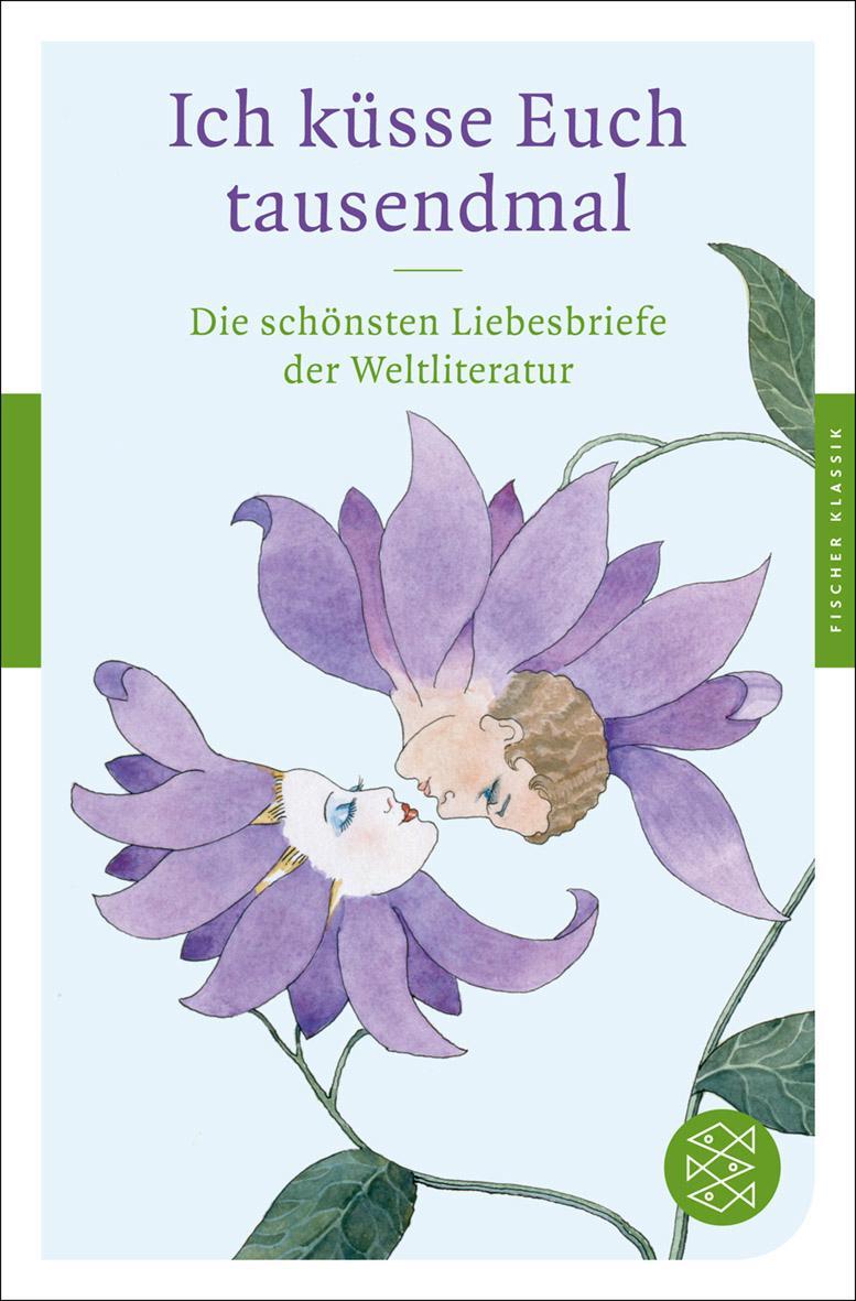 Cover: 9783596905003 | Ich küsse Euch tausendmal | German Neundorfer | Taschenbuch | Deutsch