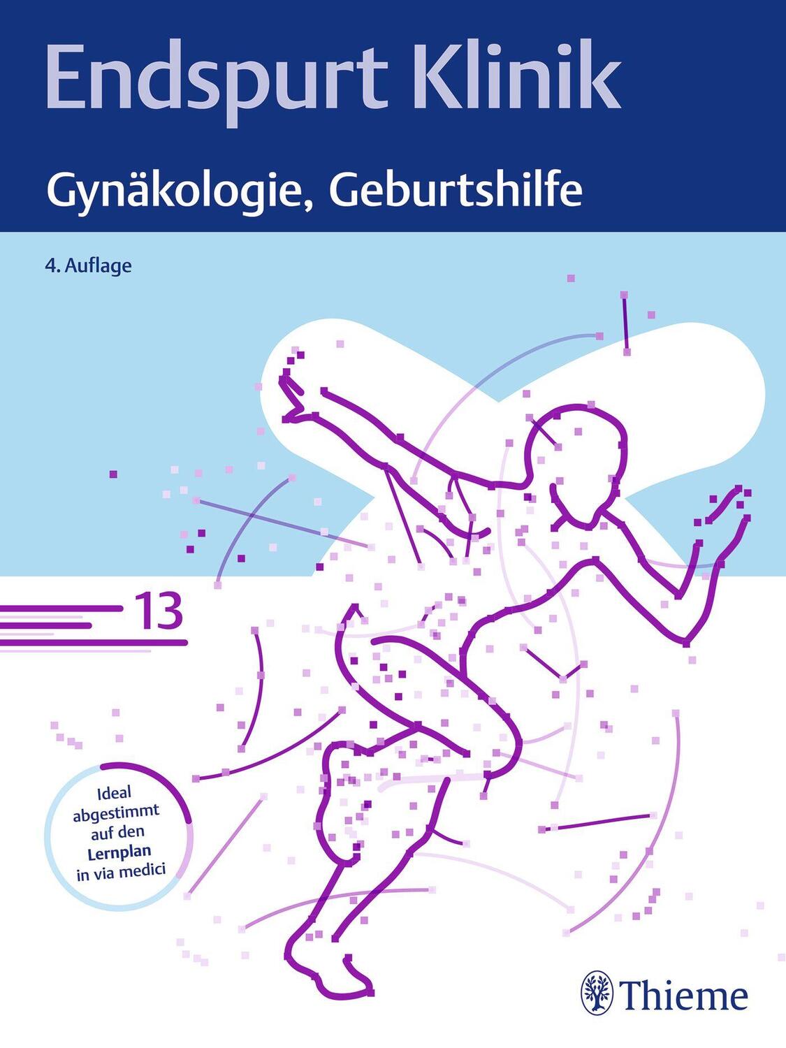 Cover: 9783132445024 | Endspurt Klinik: Gynäkologie, Geburtshilfe | Skript 13 | Taschenbuch