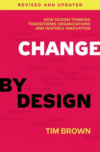 Cover: 9780062856623 | Change by Design, Revised and Updated | Tim Brown | Buch | Hardcover