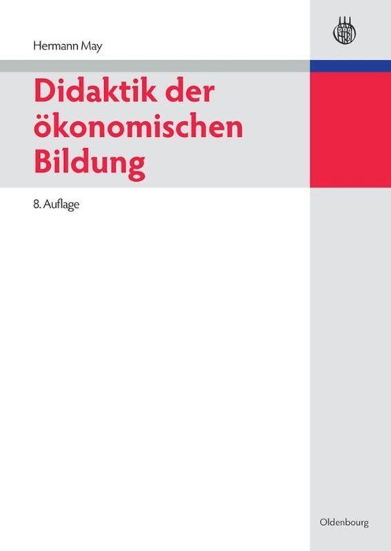 Cover: 9783486598384 | Didaktik der ökonomischen Bildung | Hermann May | Buch | X | Deutsch