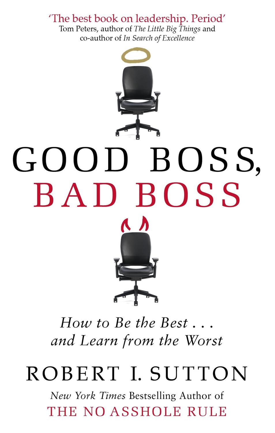 Cover: 9780749954758 | Good Boss, Bad Boss | How to Be the Best... and Learn from the Worst