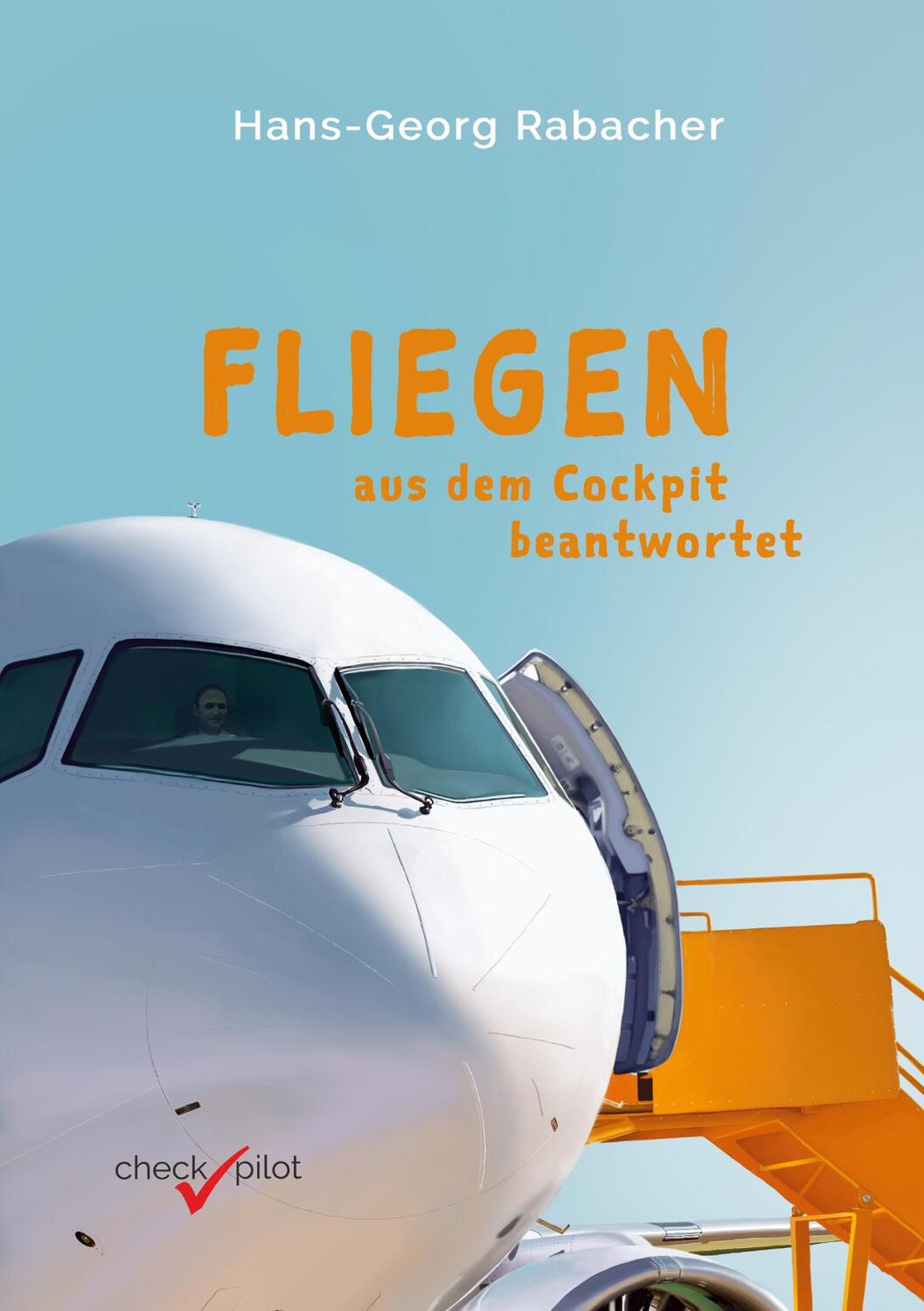 Cover: 9783903355026 | Fliegen aus dem Cockpit beantwortet | Hans-Georg Rabacher | Buch