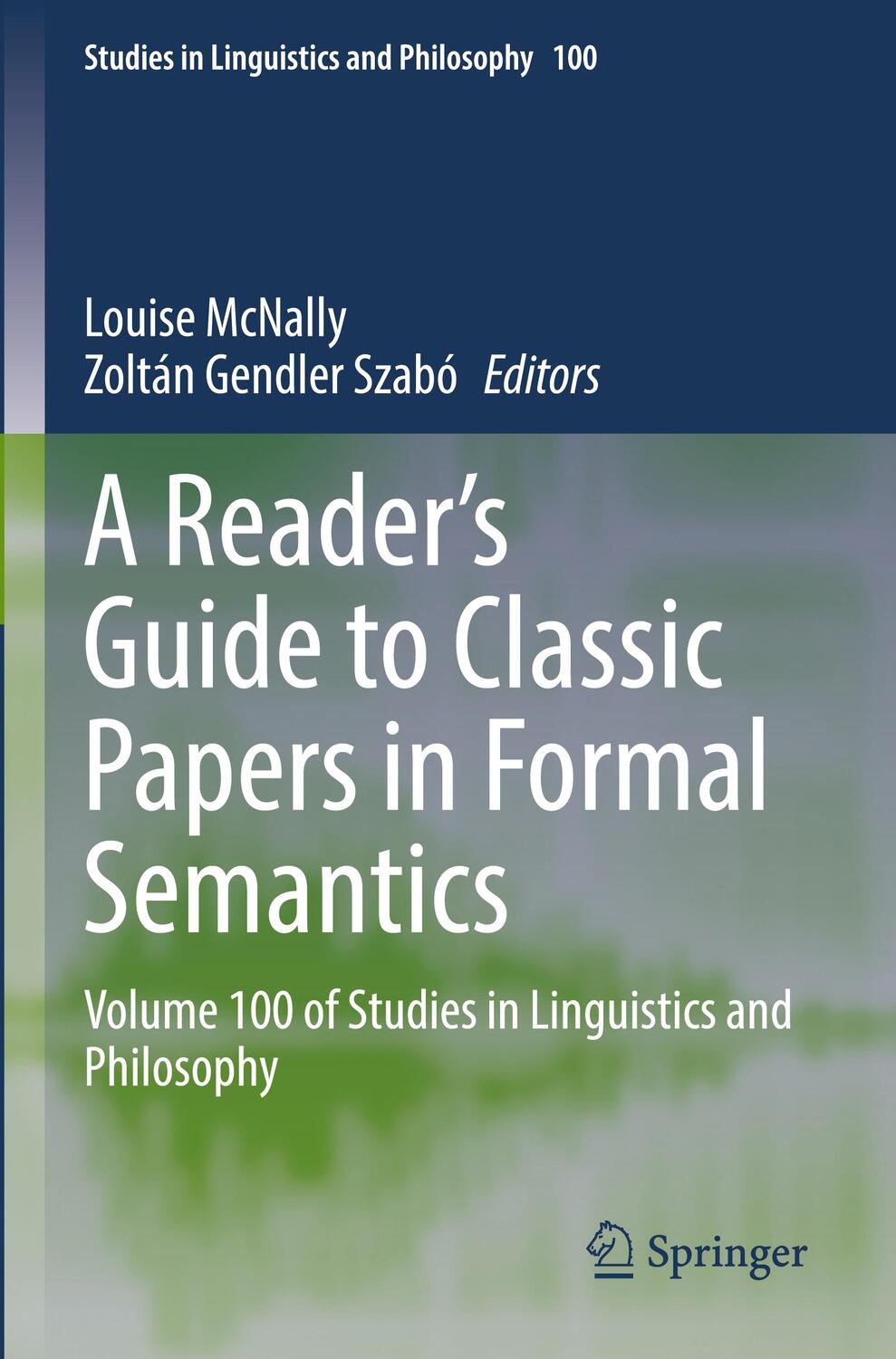 Cover: 9783030853105 | A Reader's Guide to Classic Papers in Formal Semantics | Szabó (u. a.)