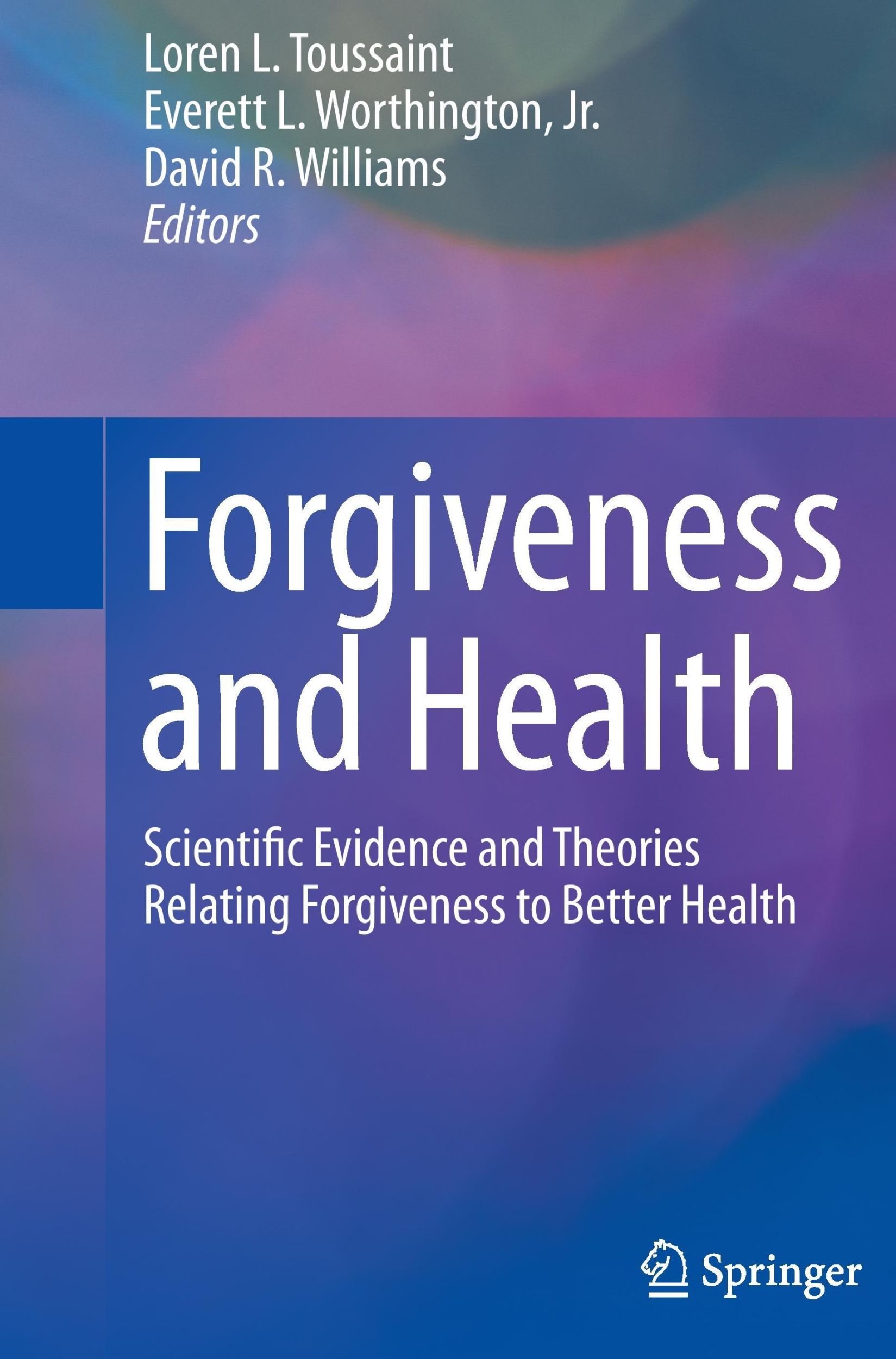 Cover: 9789401778954 | Forgiveness and Health | Loren Toussaint (u. a.) | Taschenbuch | x