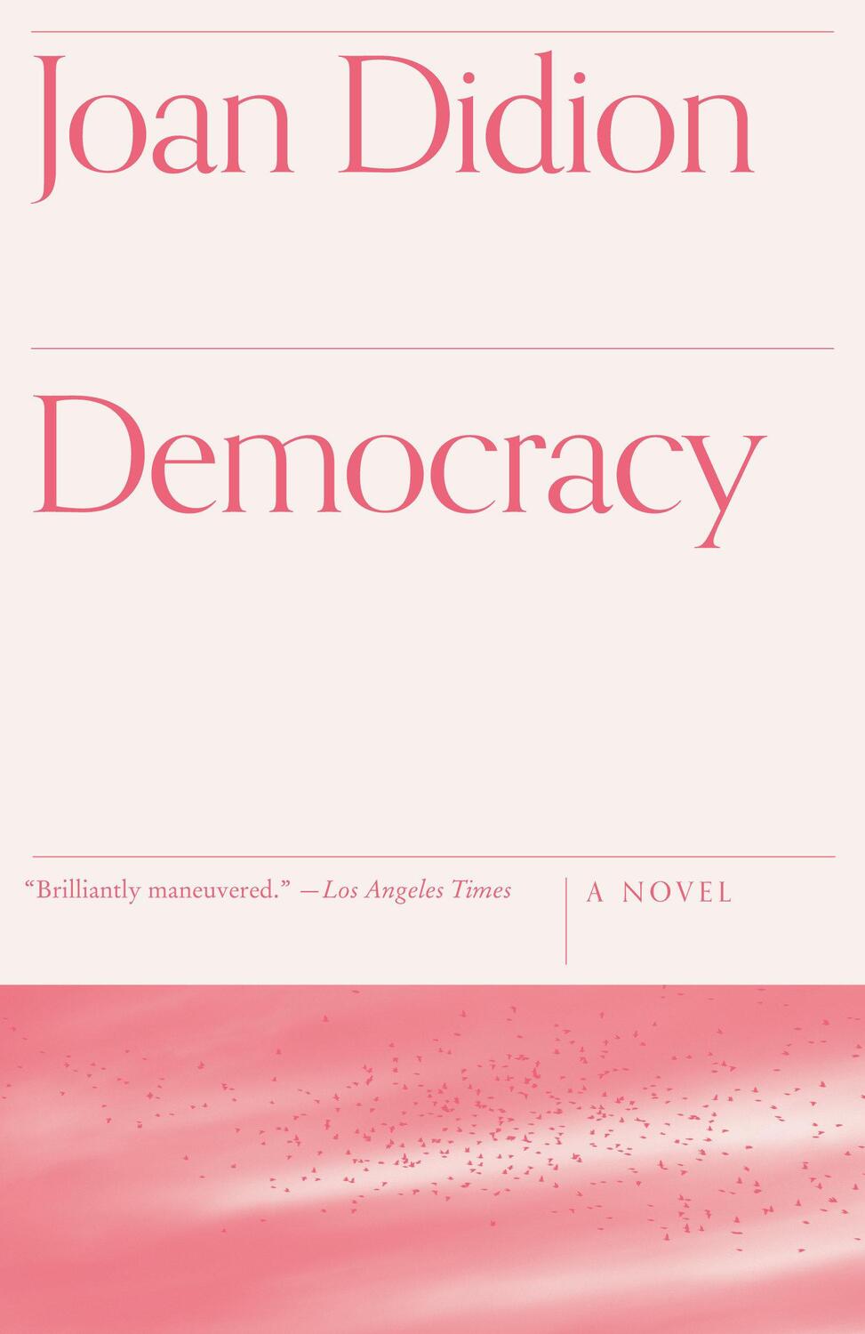 Cover: 9780679754855 | Democracy | Joan Didion | Taschenbuch | Einband - flex.(Paperback)