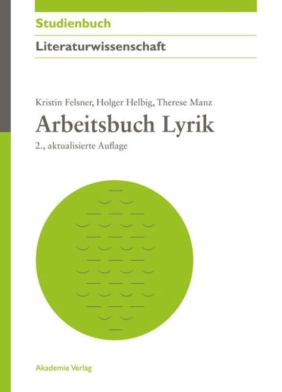 Cover: 9783050059099 | Arbeitsbuch Lyrik | Kristin Felsner (u. a.) | Taschenbuch | 299 S.
