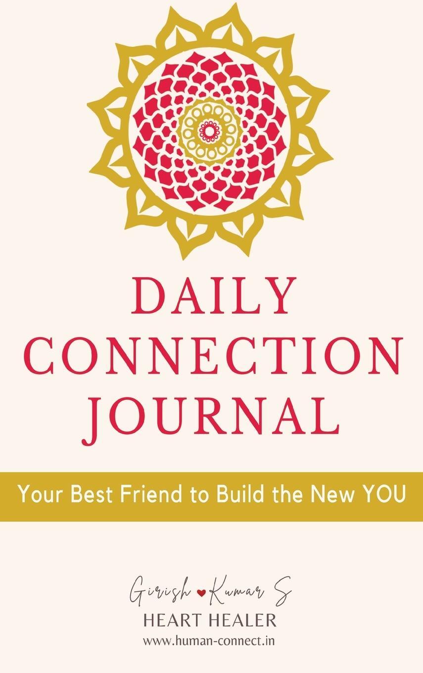 Cover: 9781737617006 | Daily Connection Journal | Girish Kumar S | Buch | Englisch | 2021