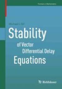 Cover: 9783034805766 | Stability of Vector Differential Delay Equations | Michael I. Gil¿ | x