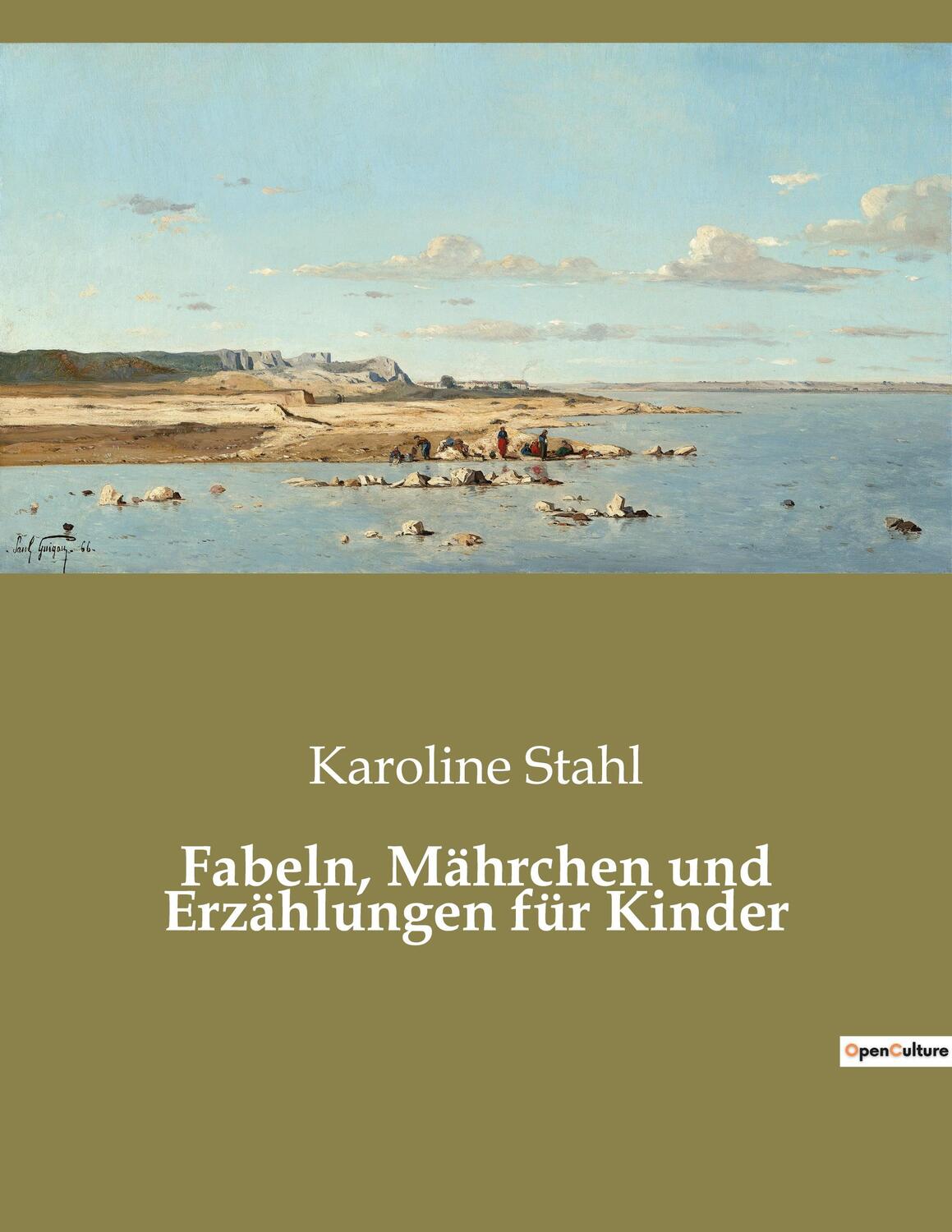 Cover: 9782385085827 | Fabeln, Mährchen und Erzählungen für Kinder | Karoline Stahl | Buch