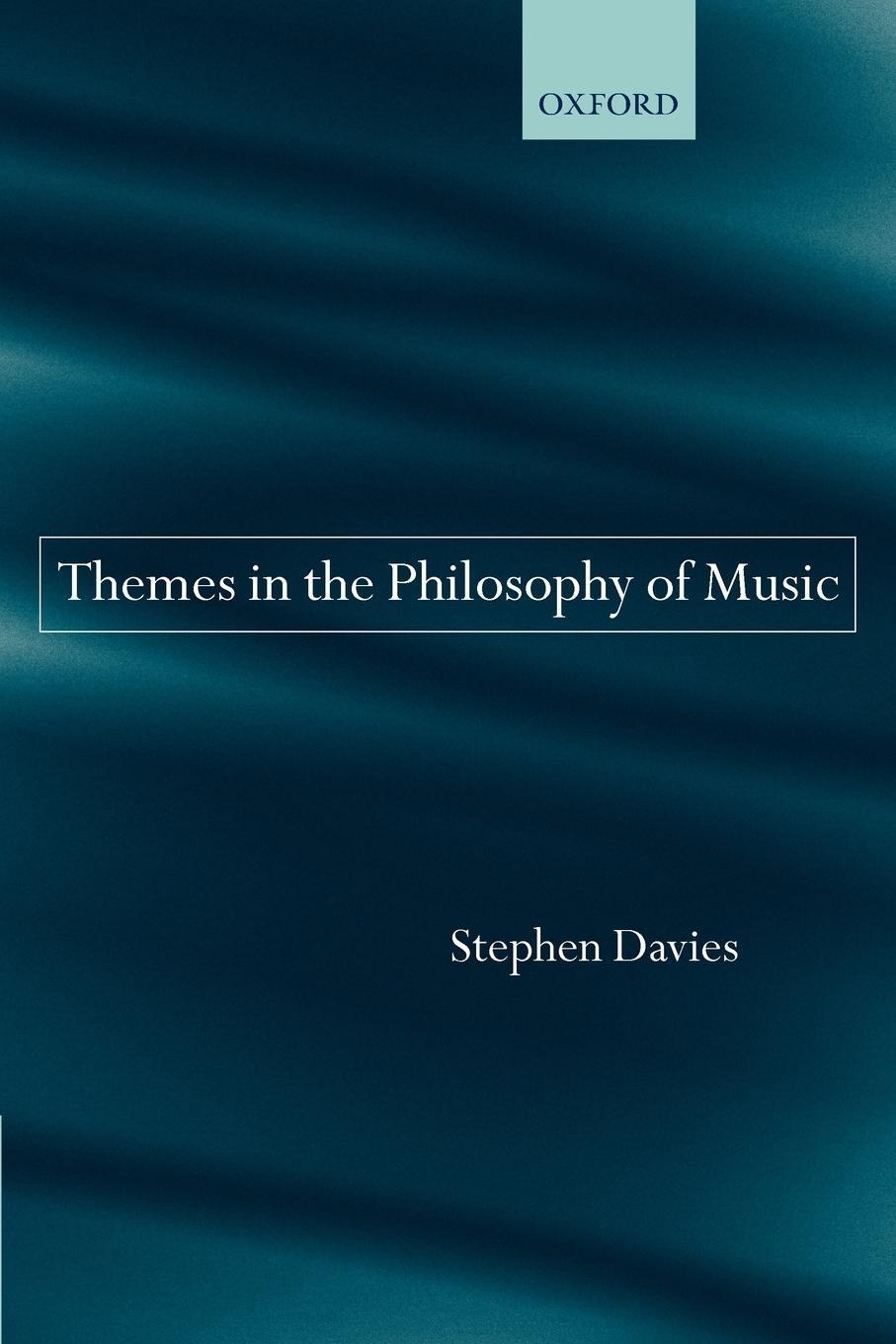 Cover: 9780199280179 | Themes in the Philosophy of Music | Stephen Davies | Taschenbuch